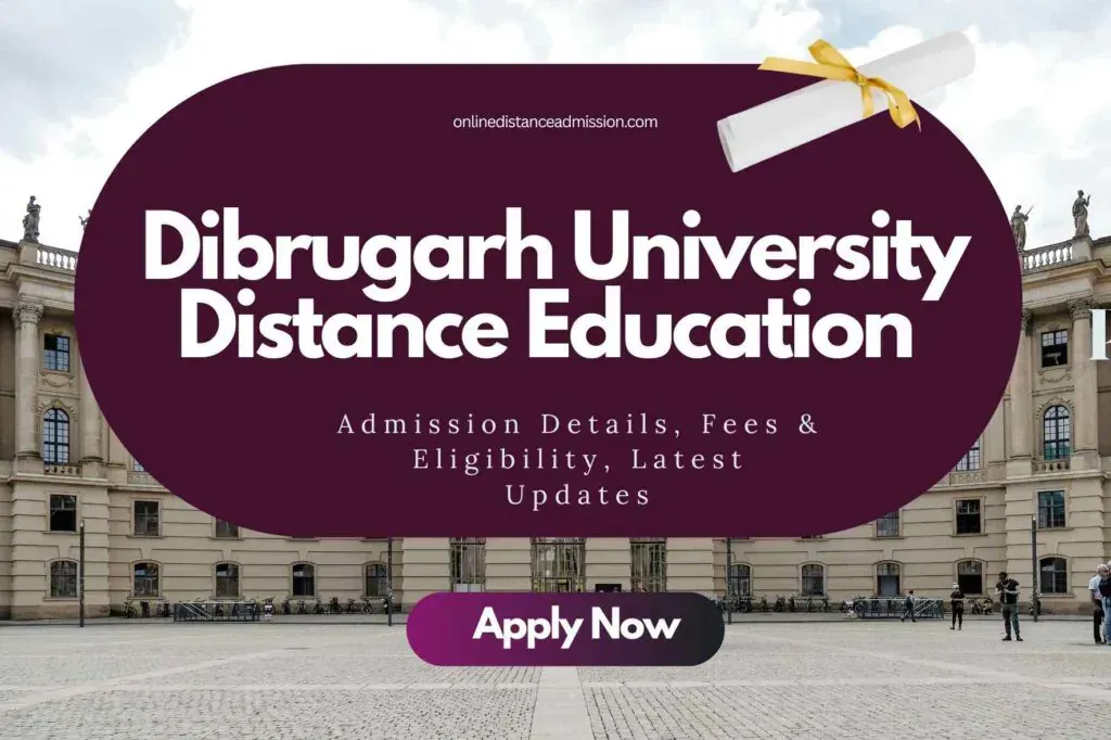 Dibrugarh University Distance Education 